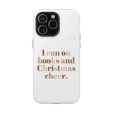 I Run on Books and Christmas Cheer | Custom Impact Resistant iPhone Case | Holiday Design | Durable and Slim Fit | Fits Multiple iPhone Models