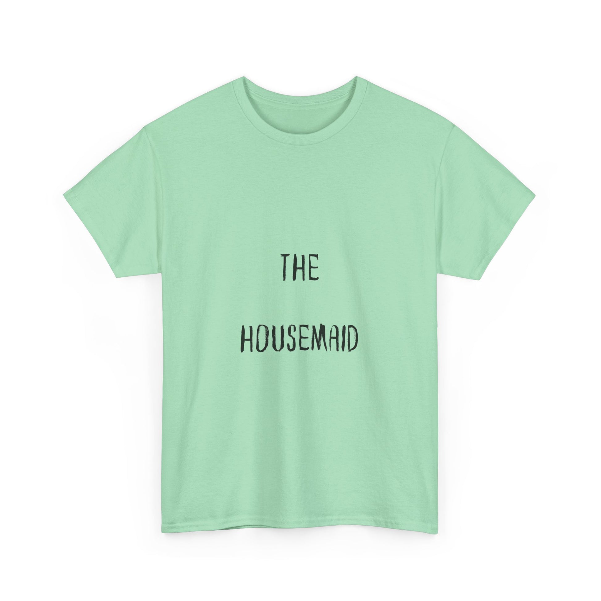 The Housemaid - Tee - Bookish Loving