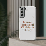 I Run on Books and Christmas Cheer | Custom Impact Resistant iPhone Case | Holiday Design | Durable and Slim Fit | Fits Multiple iPhone Models