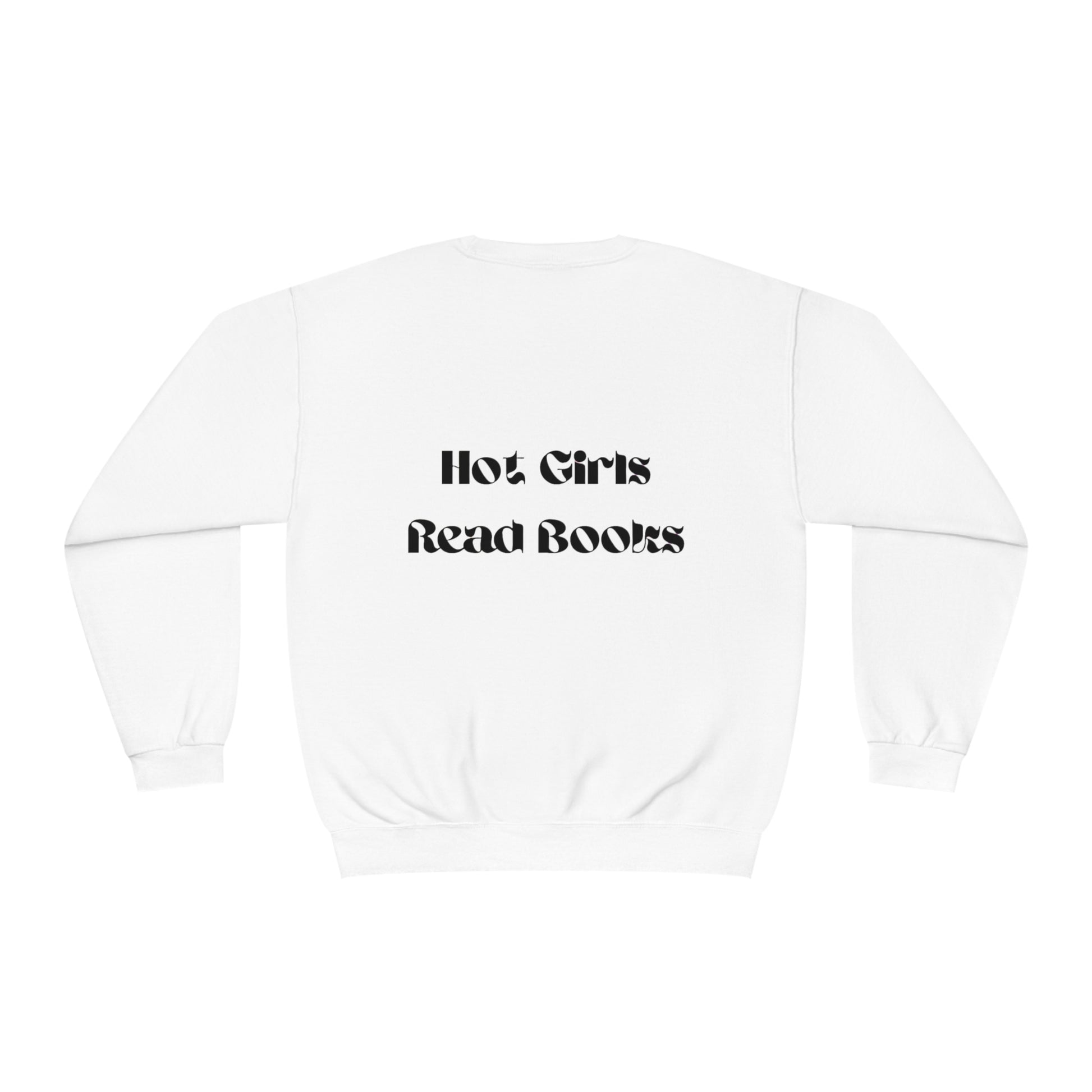 Hot Girls Read Books - Crewneck Sweatshirt - Bookish Loving