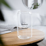 Save a Turkey, Read Books Can Glass | Thanksgiving-Themed Sipper Glass | Durable, Fun Design | Perfect for Book Lovers | 16oz Clear Tempered Glass | Ideal for Any Beverage