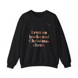 I Run on Books and Christmas Cheer Crewneck | Cozy Holiday Sweatshirt | Festive Book Lover Gift | Unisex Sizes for Readers