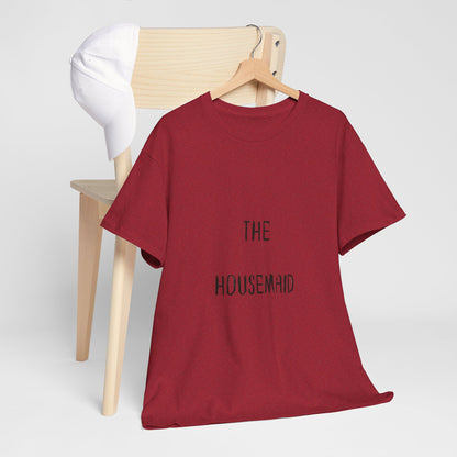 The Housemaid - Tee - Bookish Loving