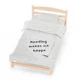 Reading Makes Me Happy Velveteen Plush Blanket | Ultra-Soft Throw | Perfect Gift for Book Lovers | Cozy Reading Companion | Available in Various Sizes