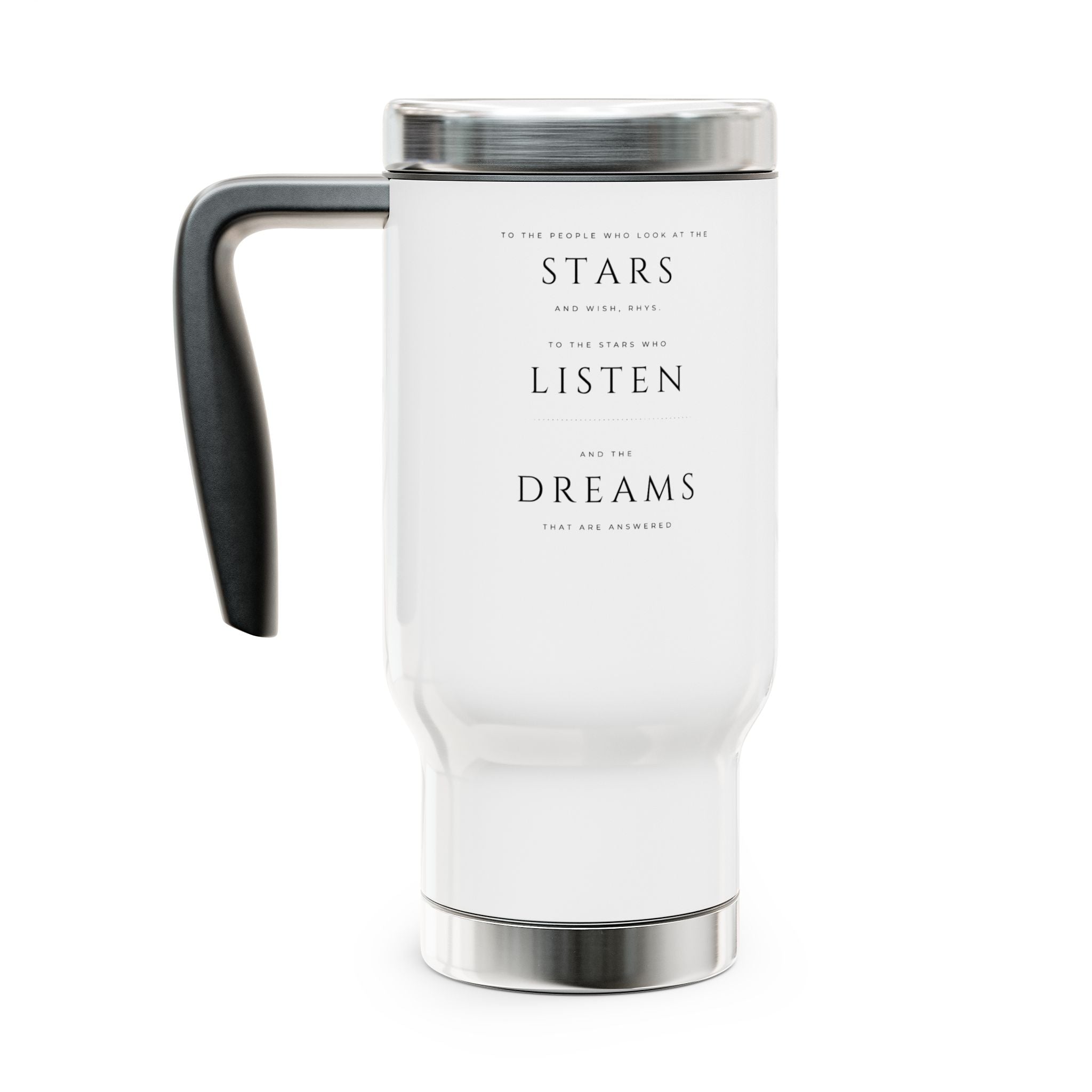 To The People Who Look at the Stars (A Court of Mist and Fury) - Stainless Steel Travel Mug w/ Handle - Bookish Loving