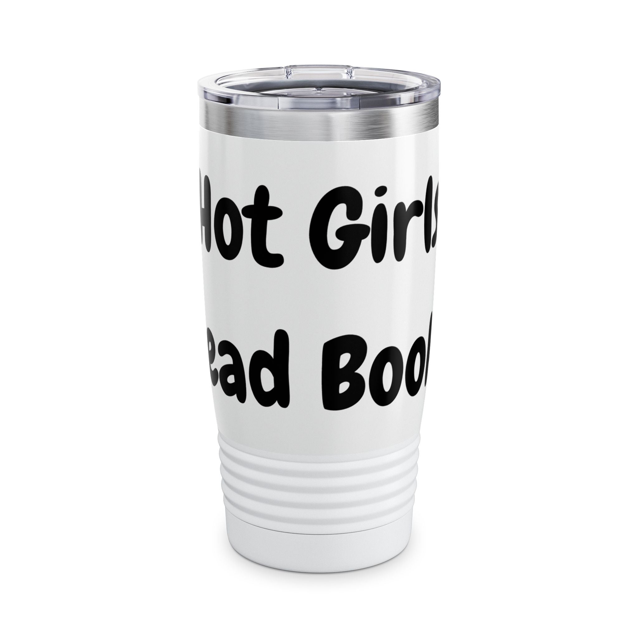 Hot Girls Read Books - Ringneck Tumbler - Bookish Loving