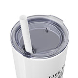 Life Is A Book - Skinny Tumbler with Straw - Bookish Loving