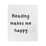 Reading Makes Me Happy Velveteen Plush Blanket | Ultra-Soft Throw | Perfect Gift for Book Lovers | Cozy Reading Companion | Available in Various Sizes