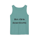 Hot Girls Read Books - Garment-Dyed Tank Top - Bookish Loving