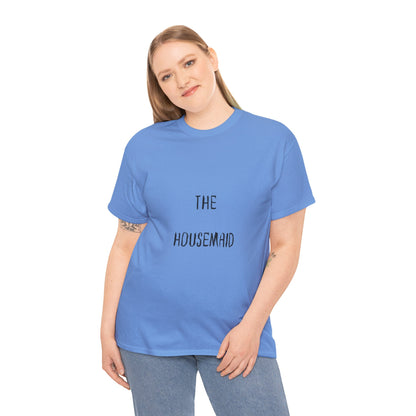 The Housemaid - Tee - Bookish Loving