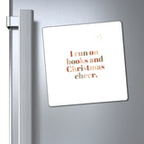 I Run on Books and Christmas Cheer | Custom Magnets | Bold Message Display | Perfect for Book Lovers and the Holiday Season | Available in 3 Sizes