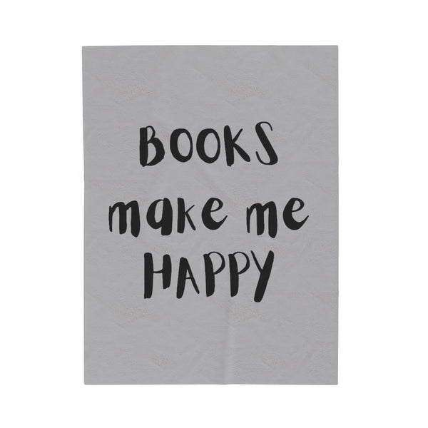 Books Make Me Happy Velveteen Plush Blanket | Ultra-Soft Throw | Perfect Gift for Book Lovers | Cozy Reading Companion | Available in Multiple Sizes