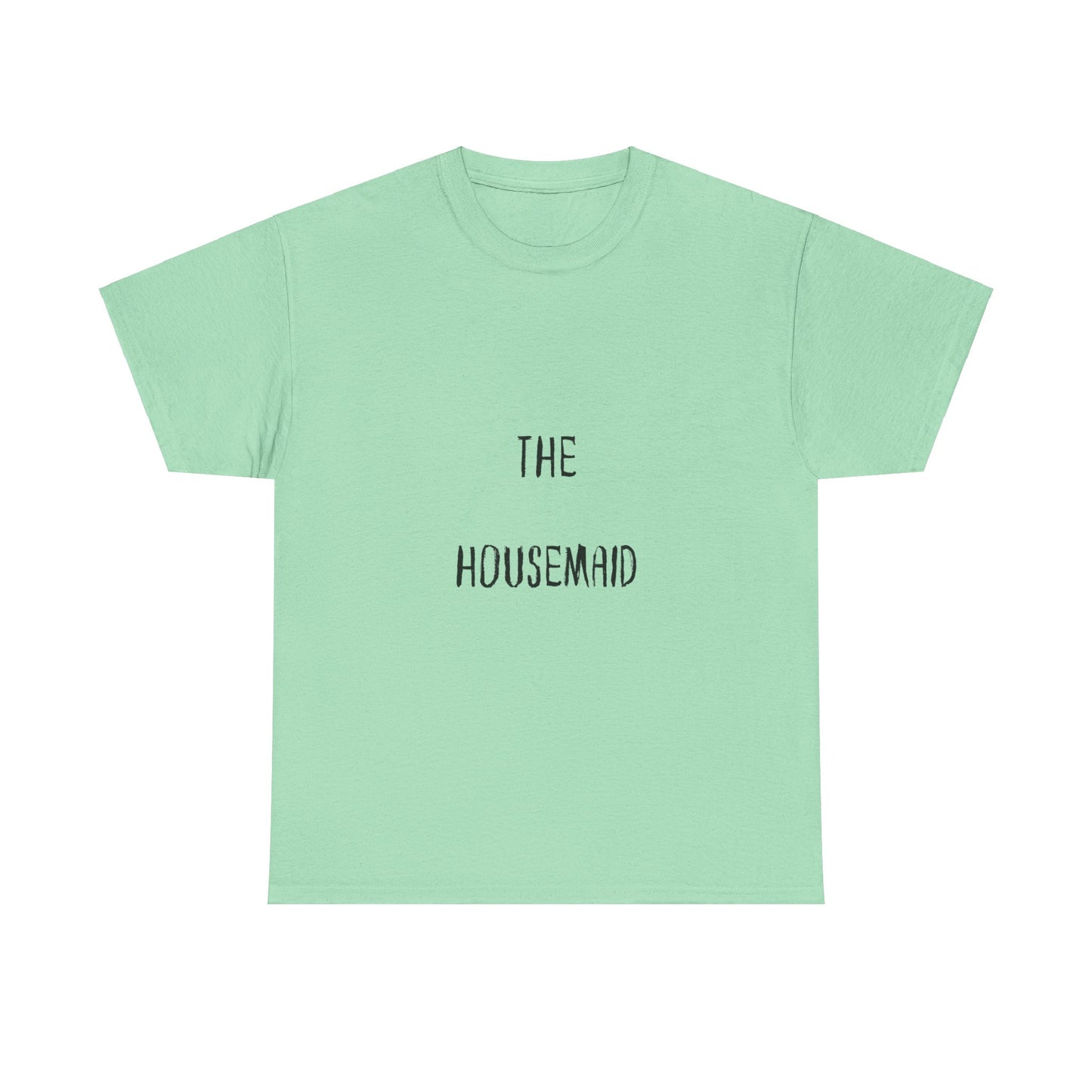 The Housemaid - Tee - Bookish Loving