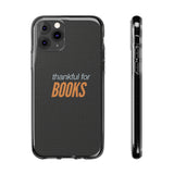 Thankful for Books Clear Silicone Phone Case | Cozy, Literary-Inspired Design | Durable and Lightweight | Perfect for Book Lovers | Compatible with iPhone Models