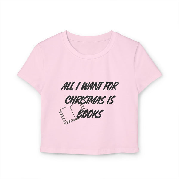 All I Want for Christmas Is Books Baby Tee | 100% Organic Cotton | Slim Fit | Festive Book Lover Design