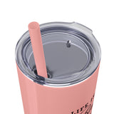 Life Is A Book - Skinny Tumbler with Straw - Bookish Loving