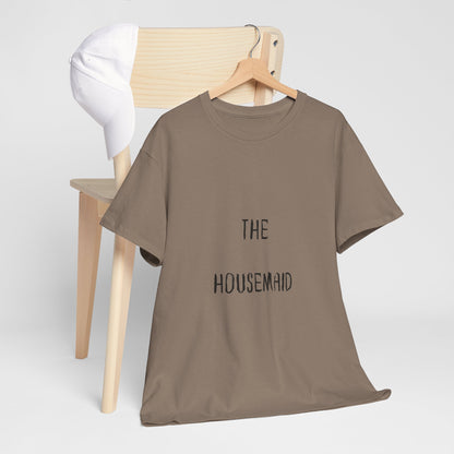 The Housemaid - Tee - Bookish Loving