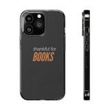 Thankful for Books Clear Silicone Phone Case | Cozy, Literary-Inspired Design | Durable and Lightweight | Perfect for Book Lovers | Compatible with iPhone Models