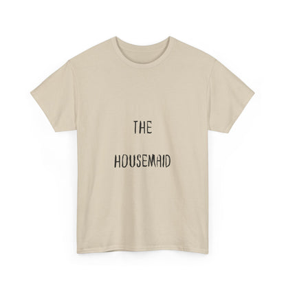 The Housemaid - Tee - Bookish Loving