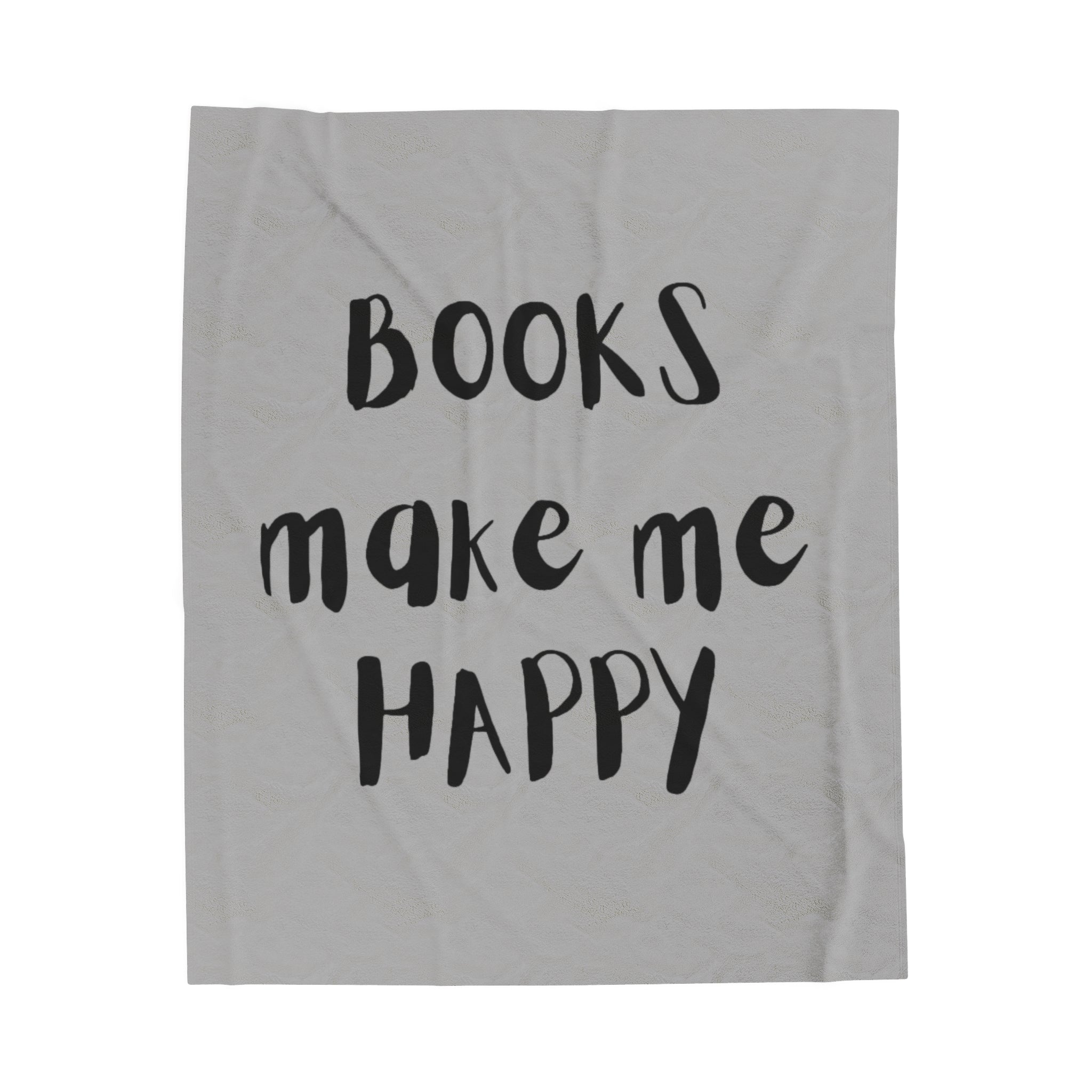 Books Make Me Happy Velveteen Plush Blanket | Ultra-Soft Throw | Perfect Gift for Book Lovers | Cozy Reading Companion | Available in Multiple Sizes