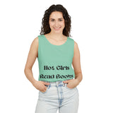 Hot Girls Read Books - Garment-Dyed Tank Top - Bookish Loving