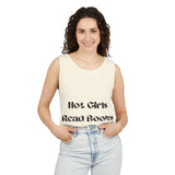 Hot Girls Read Books - Garment-Dyed Tank Top - Bookish Loving