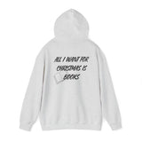 All I Want for Christmas Is Books Hoodie | Festive Holiday Design | Cozy Cotton-Polyester Blend | Perfect for Book Lovers