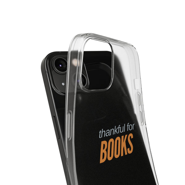 Thankful for Books Clear Silicone Phone Case | Cozy, Literary-Inspired Design | Durable and Lightweight | Perfect for Book Lovers | Compatible with iPhone Models