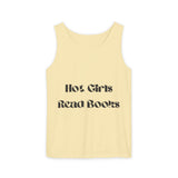 Hot Girls Read Books - Garment-Dyed Tank Top - Bookish Loving