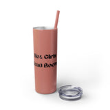 Hot Girls Read Books - Skinny Tumbler with Straw - Bookish Loving