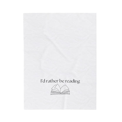 Rather Be Reading Velveteen Plush Blanket | Luxuriously Soft Throw | Perfect Gift for Book Lovers | Cozy Companion for Reading | Available in Multiple Sizes