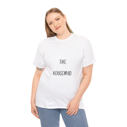 The Housemaid - Tee - Bookish Loving