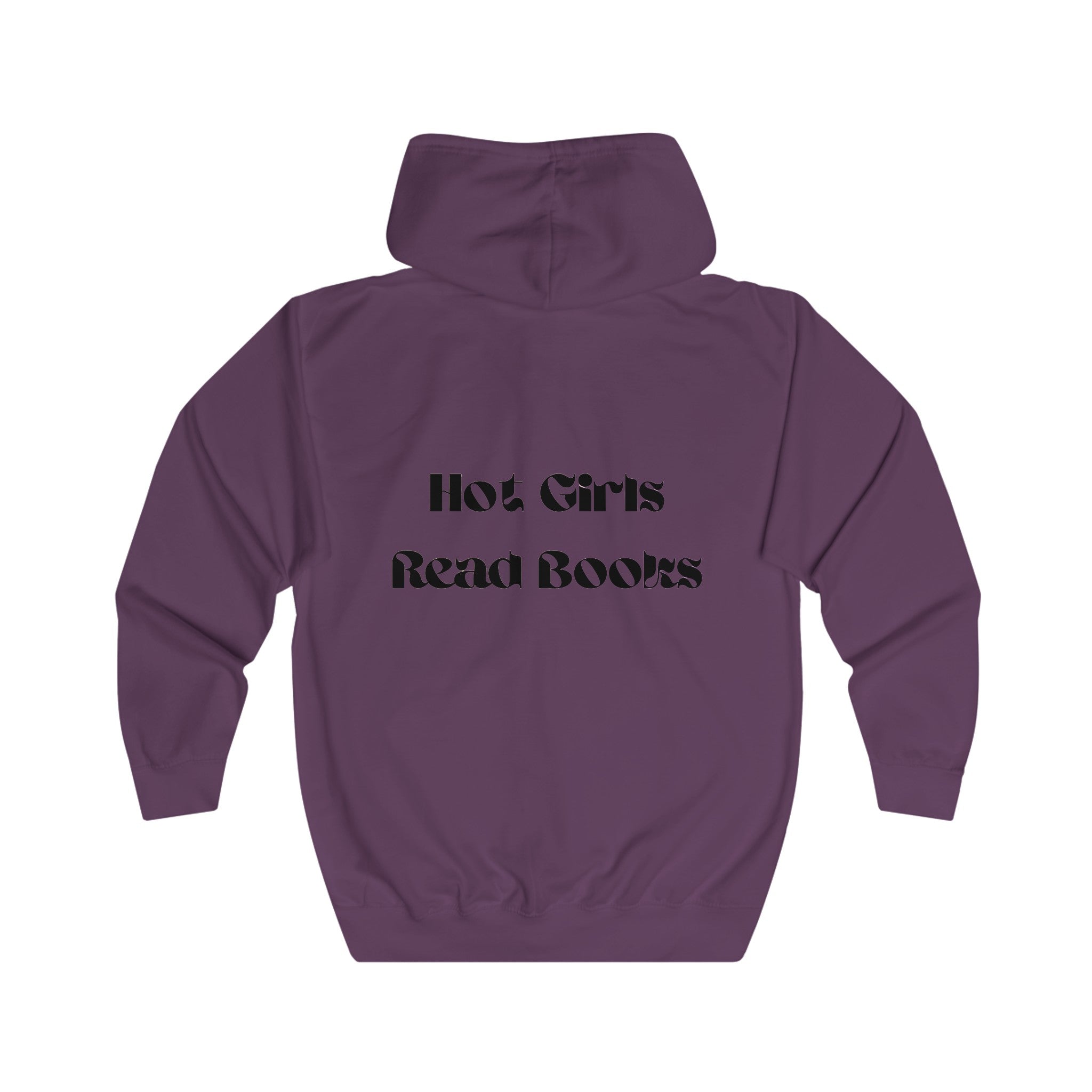 Hot Girls Read Books - Full Zip Hoodie - Bookish Loving