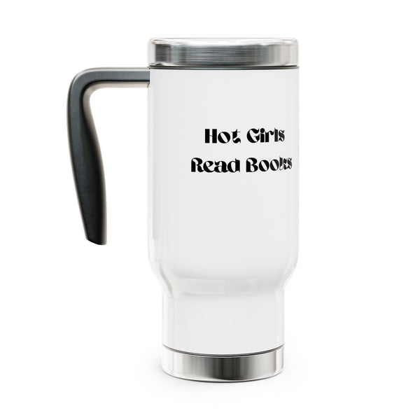 Hot Girls Read Books - Stainless Steel Travel Mug with Handle, 14oz - Bookish Loving