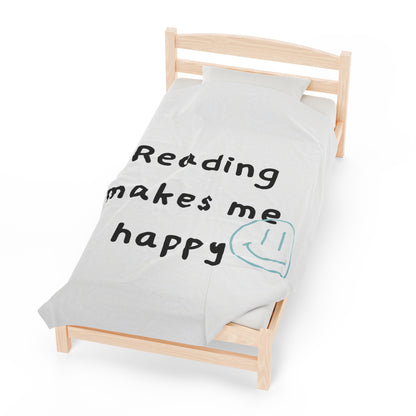 Reading Makes Me Happy Velveteen Plush Blanket | Ultra-Soft Throw | Perfect Gift for Book Lovers | Cozy Reading Companion | Available in Various Sizes