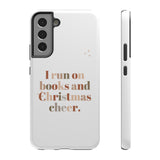 I Run on Books and Christmas Cheer | Custom Impact Resistant iPhone Case | Holiday Design | Durable and Slim Fit | Fits Multiple iPhone Models