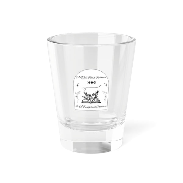 Dangerous Creature - Shot Glass - Bookish Loving