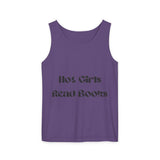 Hot Girls Read Books - Garment-Dyed Tank Top - Bookish Loving