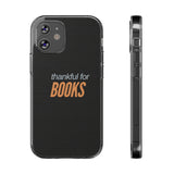 Thankful for Books Clear Silicone Phone Case | Cozy, Literary-Inspired Design | Durable and Lightweight | Perfect for Book Lovers | Compatible with iPhone Models