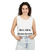 Hot Girls Read Books - Garment-Dyed Tank Top - Bookish Loving