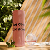 Hot Girls Read Books - Skinny Tumbler with Straw - Bookish Loving