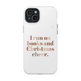 I Run on Books and Christmas Cheer | Custom Impact Resistant iPhone Case | Holiday Design | Durable and Slim Fit | Fits Multiple iPhone Models