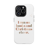 I Run on Books and Christmas Cheer | Custom Impact Resistant iPhone Case | Holiday Design | Durable and Slim Fit | Fits Multiple iPhone Models