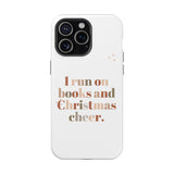 I Run on Books and Christmas Cheer | Custom Impact Resistant iPhone Case | Holiday Design | Durable and Slim Fit | Fits Multiple iPhone Models