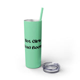 Hot Girls Read Books - Skinny Tumbler with Straw - Bookish Loving