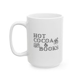 Hot Cocoa and Books Mug | Cozy Ceramic Mug for Book Lovers