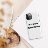 Hot Girls Read Books - Snap Case for iPhone® - Bookish Loving